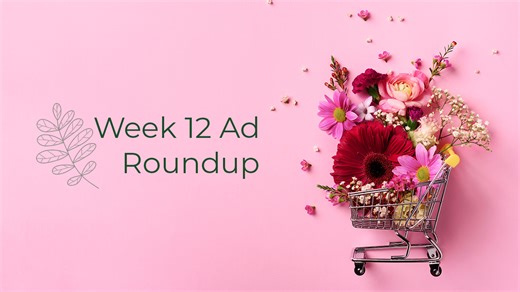 Floral Ad Roundup - Week 12