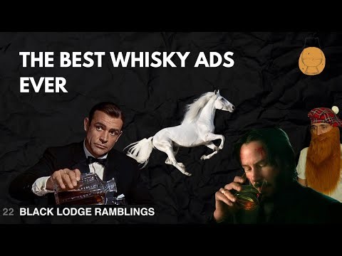 The Ultimate Whisky Ads Video