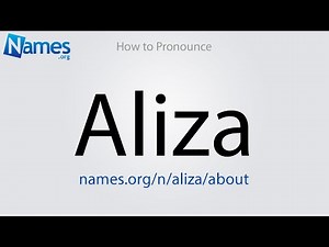 How to Pronounce Aliza
