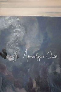 Apocalypse Child - Where to Watch