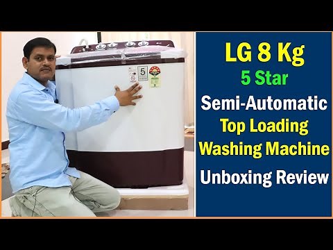 LG 8 Kg 5 Star Semi Automatic Top Loading Washing Machine Unboxing Review | best washing machine lg
