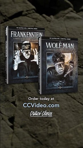 Frankenstein & The Wolf Man Complete Legacy Collections in 4K
