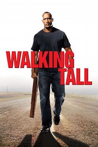 Walking Tall (2004) - Where to Watch