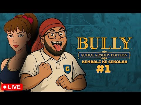 HORE! Masuk SEKOLAH LAGI! - Bully Scholarship Edition (1)
