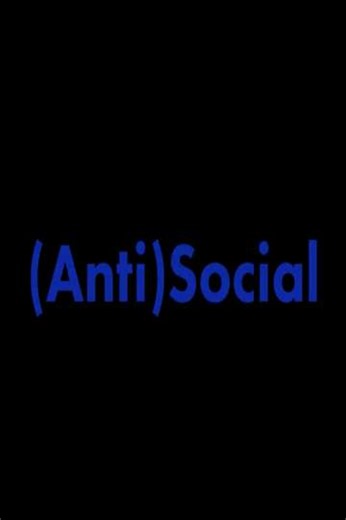 AntiSocial - Movie