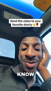 Send This Video to Your Favorite Shorty 🌹