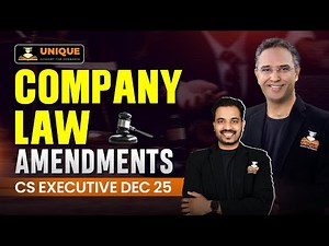 Company Law Amendments 2025 | CS Executive Dec 25 Complete Update