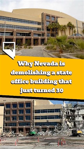 Why Nevada is demolishing a state office building that just turned 30