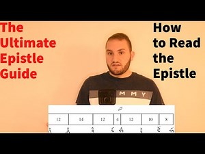 Your Complete Guide to Reading the Epistle