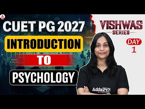 CUET PG Psychology 2027 | Introduction to Psychology | Complete Lecture