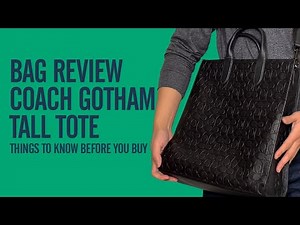 Coach Bag Review | Coach Men’s Gotham Tall Tote In Signature Leather