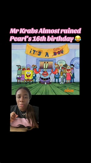 Mr Krabs Almost Ruined Pearl’s 16th Birthday - SpongeBob Scene Explained