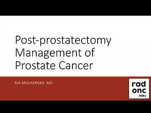 Post-prostatectomy Management of Prostate Cancer