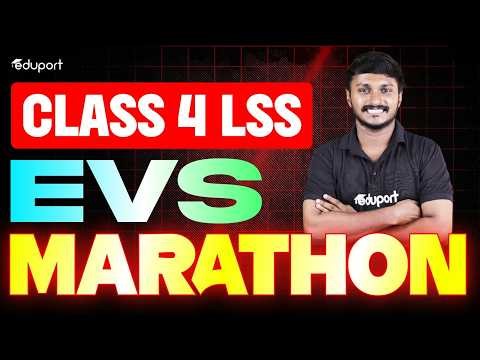 Class 4 | LSS | EVS | Marathon | Eduport