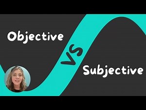 Objective vs Subjective Statements