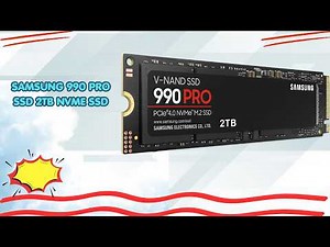 More Storage More Speed — Samsung 990 PRO SSD 2TB NVMe SSD — Review