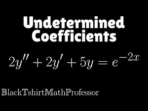 Undetermined Coefficients Problem 3 (Differential Equations)
