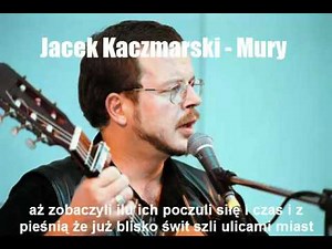 Jacek Kaczmarski - Mury
