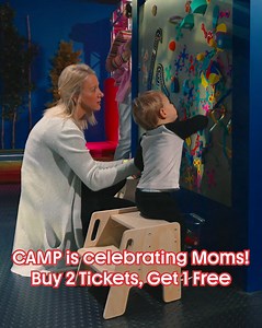 177 reactions · 24 comments | CAMP is celebrating the moms who make the magic! Here's a lil' gift: Buy 2 tickets get your 3rd free  | Camp Stores | Facebook