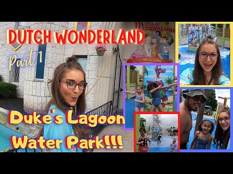 DUTCH WONDERLAND PART 1! | DUKE'S LAGOON WATER PARK! | | #dutchwonderland |#bestdayevercrew