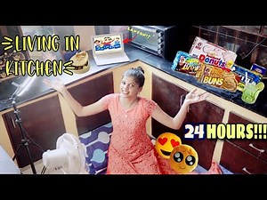 Living in My KITCHEN for 24HOURS!! *and this is what happened*Gone Wrong😭