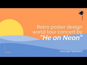 Dreamy Retro Poster Design in Inkscape | He on Neon World Tour 2026 Speedart