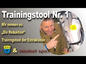 Reiten lernen – Eine mächtige Trainingsmethode. Die Reduktion Wer hat´s erfunden? Der Karbener :-)