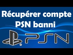 Comment récupérer un compte PSN banni
