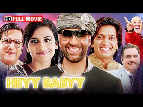 हे बेबी फुल मूवी HD | Heyy Babyy | Akshay Kumar, Riteish, Vidya Balan | Hindi Comedy Movie