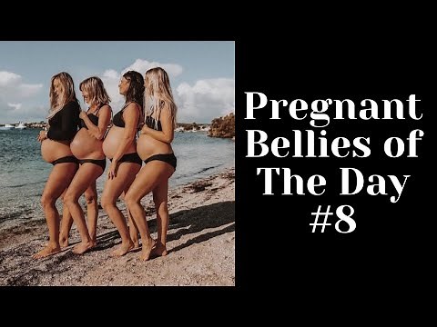 Pregnant Bellies of The Day #8 (FIXED) - Pregnant Together pt. 2