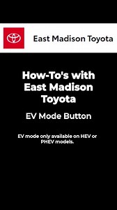 1.8K views | How to use the EV mode button in your hybrid Toyota. | East Madison Toyota | Facebook