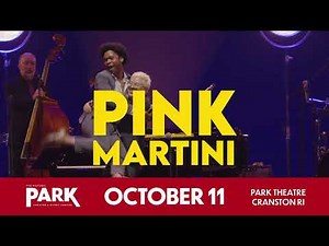 Pink Martini - Park Theatre - October 11, 2025