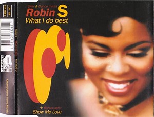 Robin S. - What I Do Best