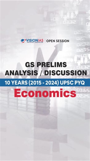 Open Session | GS Prelims Analysis / Discussion | 10 Years (2015 - 2024) UPSC PYQ | Economics I 30th September & 1st October, 5 PM ✨Decoding Economics: A Decade of UPSC Prelims Insights (2015-2024)📝 💫Join us for an open session dedicated to analyzing the Economics segment of UPSC Prelims over the past decade (2015-2024).📑 This discussion will provide valuable insights into past year questions (PYQs), identifying patterns, key topics, and strategies to enhance your preparation.📈 Our expert fa