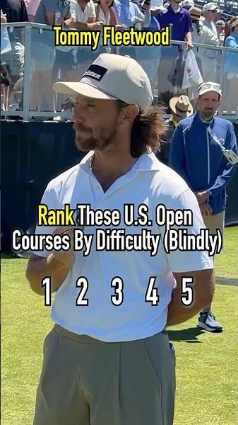 Tommy Fleetwood Blind Ranks U.S. Open Courses. #golf #pga #fleetwood