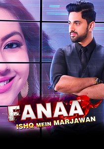 Ishq Mein Marjawan Season 3 - watch episodes streaming online