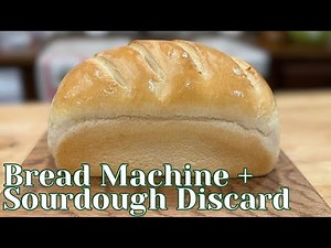 Soft Sourdough Discard Sandwich Bread | Easy Bread Machine Recipe (or Dough Cycle)