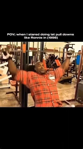 You watched too many Ronnie Coleman clips today