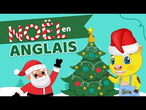 ANGLAIS POUR ENFANTS | NOËL EN ANGLAIS | LEÇON D'ANGLAIS POUR LES PETIT AVEC AMI MUMU
