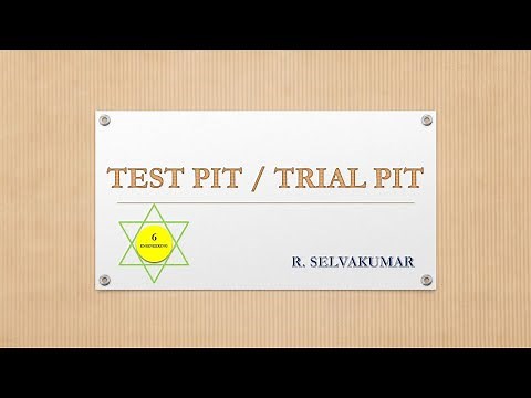 #Test pit or Trial pit (for the foundation of buildings)#