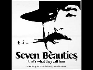Episode 512: Seven Beauties (1975)