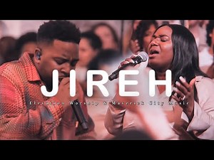 Jireh, Yeshua, Same God (feat. Chandler Moore & Naomi Raine) ✝️Top Maverick City & Elevation Worship
