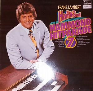 Franz Lambert - Hammond Hitparade 7