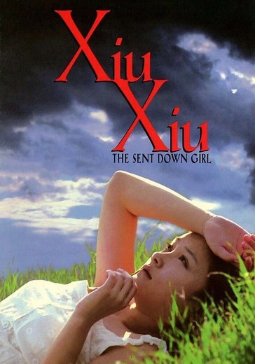 Xiu Xiu: The Sent-Down Girl streaming online