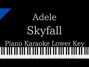 【Piano Karaoke Instrumental】Skyfall / Adele【Lower Key】