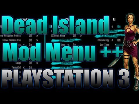 Dead Island 1.4 PS3 Insane Mods + Dev menu (MOD MENU) CFW