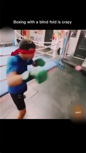 Boxing with a blind fold is crazy