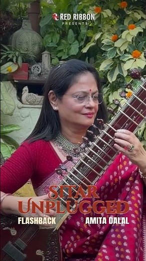 Sitar Magic Unplugged by Amita Dalal | Pure Sitar Vibes | Hindustani Fusion