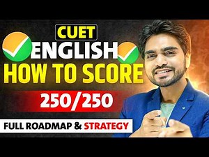 CUET ENGLISH 250/250 | 2026 CUET ENGLISH PREPARATION | STEP BY STEP PLAN REVEALED
