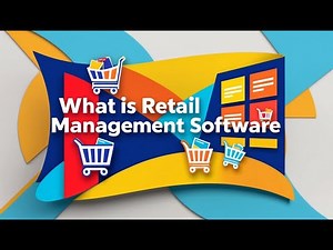 What is Retail Management Software - Retail Management Software